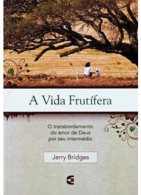 A Vida Frutífera