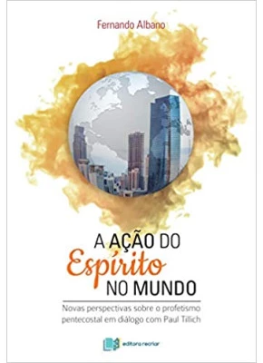 A Ação Do Espírito No Mundo