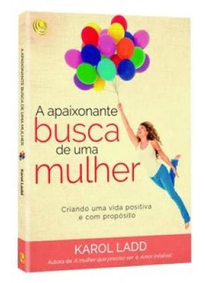 A Apaixonante Busca de uma Mulher