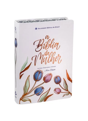 A Bíblia da Mulher Nova Edição Tulipa Branca NAA