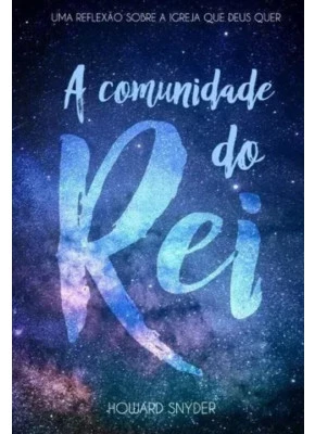 A Comunidade Do Rei