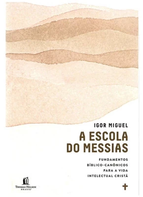 A Escola do Messias