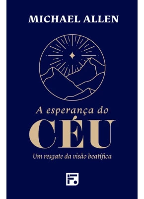 A Esperança Do Céu