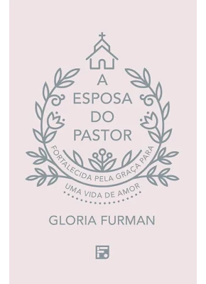 A Esposa do Pastor 2ª  Edição