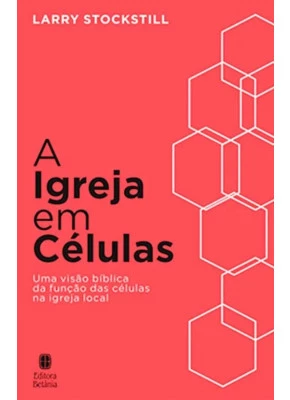 A Igreja em Células