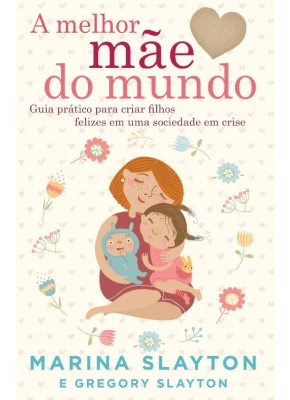 A Melhor Mãe Do Mundo