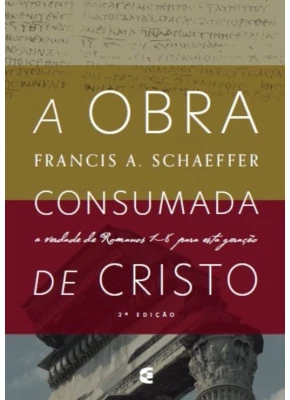 A Obra Consumada de Cristo