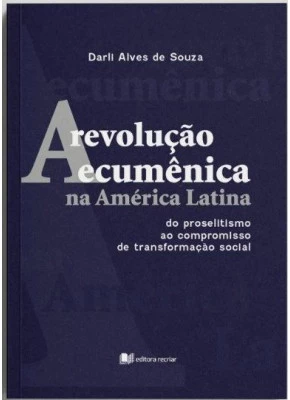 A Revolução Ecumênica na América Latina
