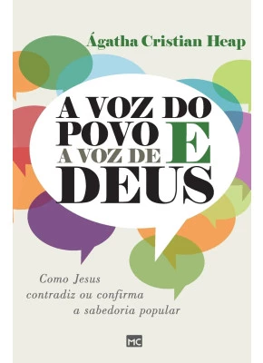 A voz do povo e a voz de Deus - Editora Mundo Cristão