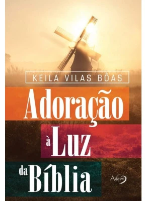 Adoração À Luz Da Bíblia