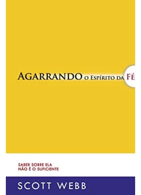 Agarrando o Espírito da Fé