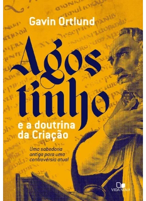 Agostinho e a Doutrina da Criação