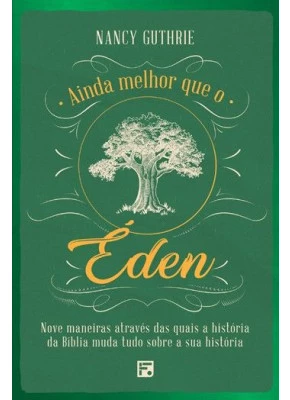 Ainda Melhor que o Éden