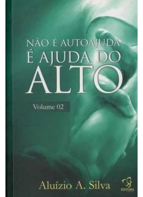 Não É Autoajuda É Ajuda Do Alto