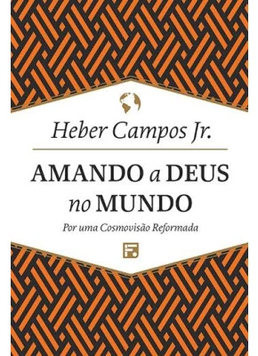 Amando A Deus No Mundo