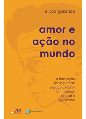 Amor E Ação No Mundo 