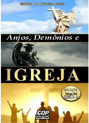 Anjos, Demônios E Igreja
