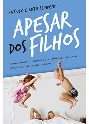 Apesar Dos Filhos