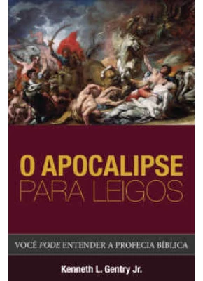 O Apocalipse Para Leigos
