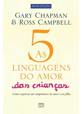 As 5 Linguagens Do Amor Das Crianças