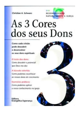 As 3 Cores Dos Seus Dons