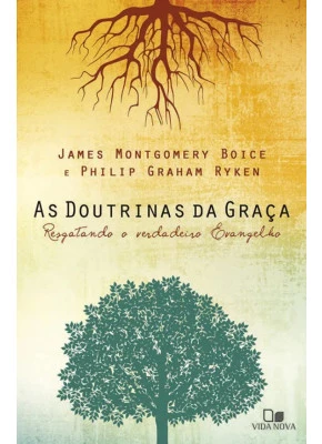 As Doutrinas Da Graça