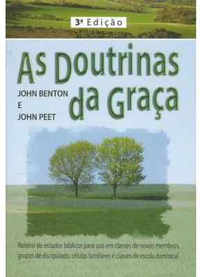 As Doutrinas Da Graça