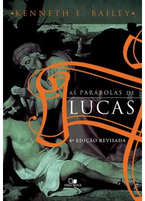 As Parábolas de Lucas
