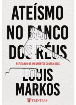 Ateísmo No Banco Dos Réus