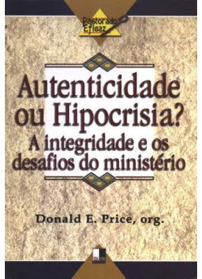 Autenticidade Ou Hipocrisia?