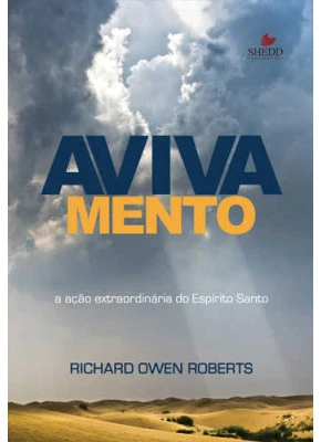 Avivamento - A Ação Extraordinária Do Espirito Santo