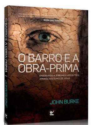 O Barro E A Obra-Prima