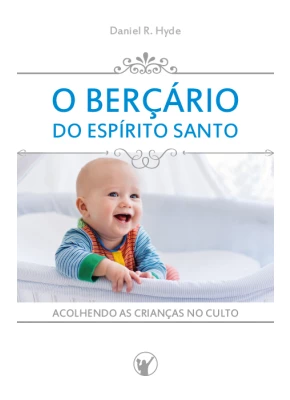 O Berçário Do Espírito Santo