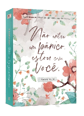 Bíblia A Mensagem | Isaías 41.10