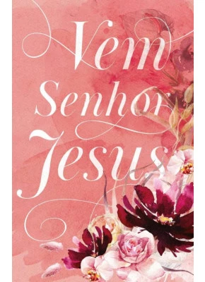 Bíblia ARC Vem Senhor Jesus