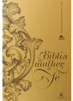 Biblia Da Mulher De Fe Dourada     