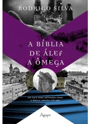A Bíblia De Álef A Ômega