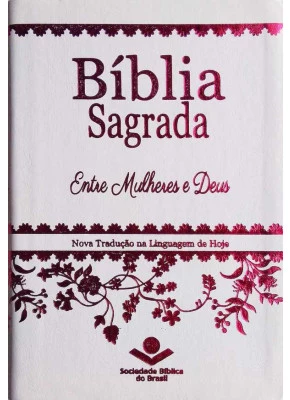 Bíblia Sagrada Ntlh | Entre Mulheres E Deus      