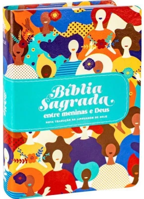 Bíblia Sagrada NTLH Entre Meninas e Deus | Capa Rostos