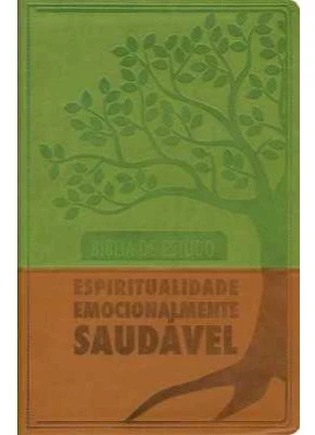 Bíblia De Estudo Espiritualidade Emocionalmente Saudável      