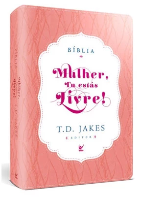Bíblia Mulher Tu Estás Livre
