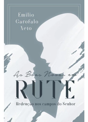 As Boas Novas Em Rute | Capa Dura