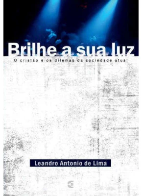 Brilhe A Sua Luz