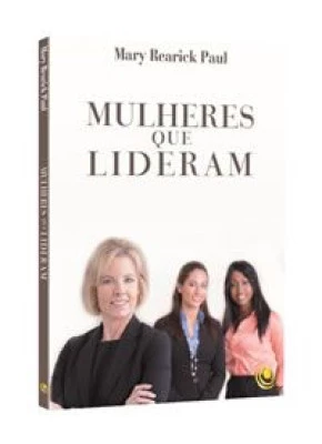 Mulheres Que Lideram