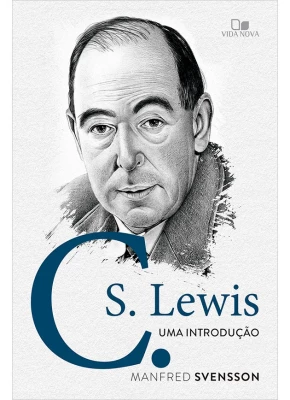 C. S. Lewis: uma introdução 