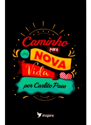 Caminho Para Uma Nova Vida