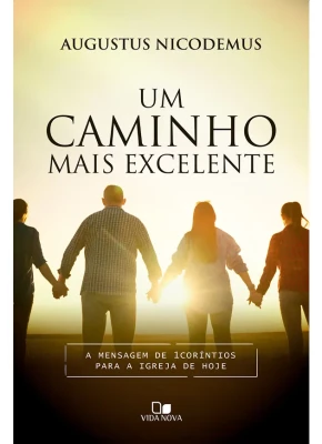 Um Caminho Mais Excelente
