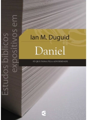Estudos Bíblicos Expositivos Em Daniel
