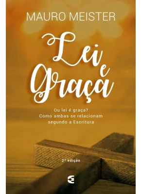 Lei E Graça