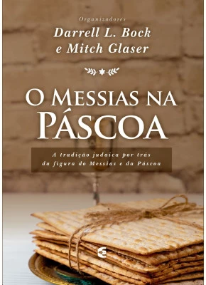 O Messias Na Páscoa